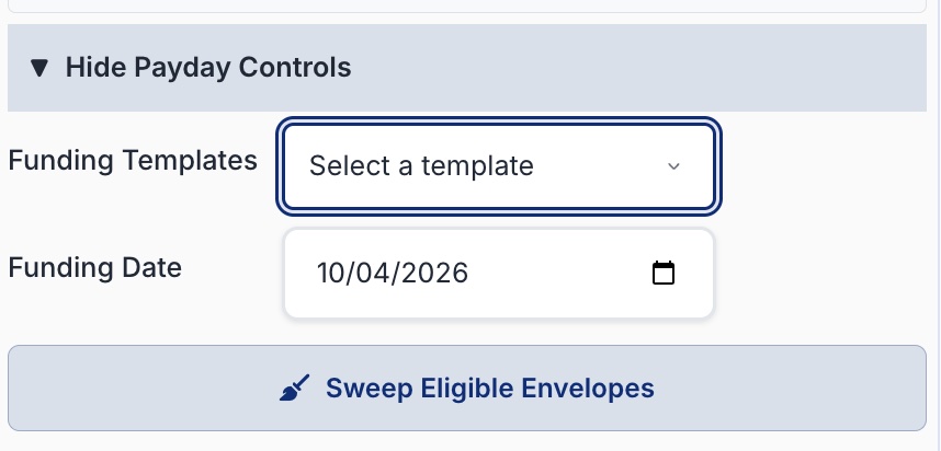 Payday Controls with Funding Templates dropdown, Funding Date, and Sweep Eligible Envelopes button