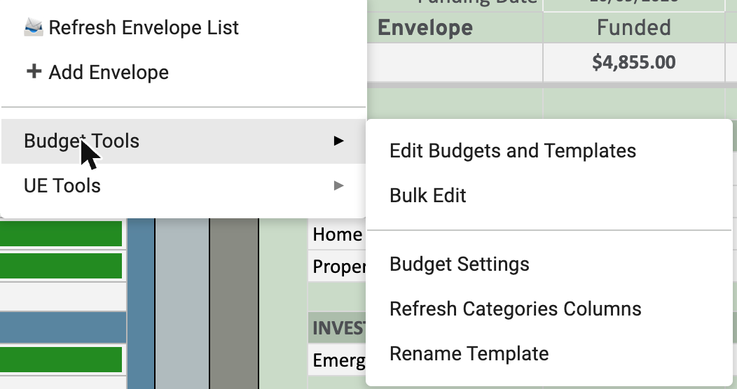 UE menu showing Refresh Envelope List, Add Envelope, Budget Tools and UE Tools, with Budget Tools open: Edit Budgets and Templates, Bulk Edit, Budget Settings, Refresh Categories Columns, Rename Template
